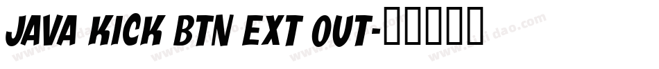 Java Kick BTN Ext Out字体转换
